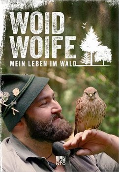 Mein Leben im Wald - Schreil, Wolfgang