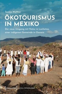 Ökotourismus in Mexiko - Walther, Saskia