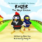 The Adventures of Roger the Chicken (eBook, ePUB)