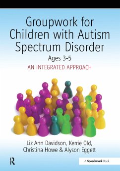 Cover Groupwork with Children Aged 3-5 with Autistic Spectrum Disorder (eBook, PDF)
