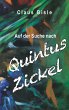 Auf der Suche nach Quintus Zickel - Bild 1