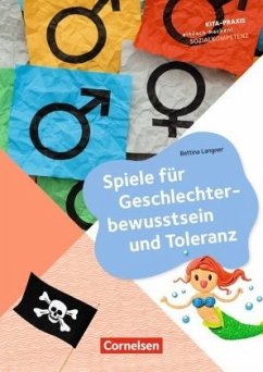 Spiele für Geschlechterbewusstsein und Toleranz - Langner, Bettina