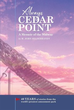 Always Cedar Point (eBook, ePUB) - Hildebrandt, H. John