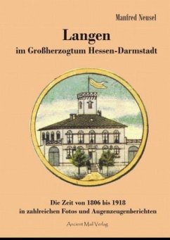 Langen im Großherzogtum Hessen-Darmstadt - Neusel, Manfred