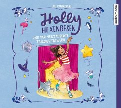 Holly Hexenbesen und der verzauberte Tanzwettbewerb / Holly Hexenbesen Bd.4 (2 Audio-CDs) - Kuenzler, Lou