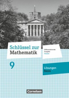 Schlüssel zur Mathematik - Differenzierende Ausgabe Hessen - 9. Schuljahr / Schlüssel zur Mathematik - Differenzierende Ausgabe Hessen