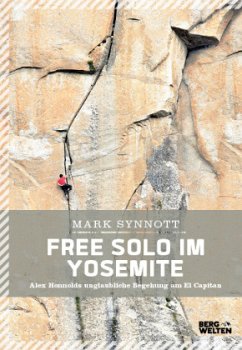 Free Solo im Yosemite - Synnott, Mark