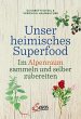 Unser heimisches Superfood - Bild 1
