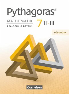 Pythagoras 7. Jahrgangsstufe (WPF II/III) - Lösungen zum Schülerbuch - Kolander, Wolfgang;Theis, Barbara;Babl, Franz