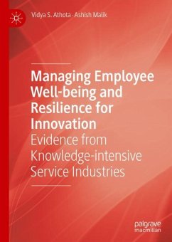 Managing Employee Well-being and Resilience for Innovation - Athota, Vidya S.;Malik, Ashish