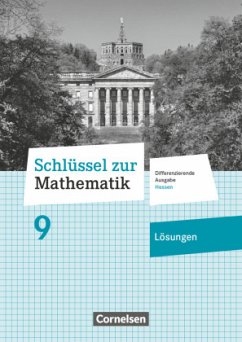 Schlüssel zur Mathematik - Differenzierende Ausgabe Hessen - 9. Schuljahr / Schlüssel zur Mathematik - Differenzierende Ausgabe Hessen - Berkemeier, Helga;Siebert, Axel