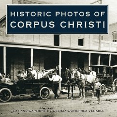 Historic Photos of Corpus Christi (eBook, ePUB) Cover Historic Photos of Corpus Christi (eBook, ePUB)