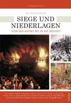 50 Klassiker Siege und Niederlagen - Hebold, Wolfgang