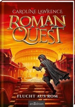 Flucht aus Rom / Roman Quest Bd.1 - Lawrence, Caroline