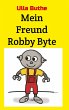 Mein Freund Robby Byte - Bild 1