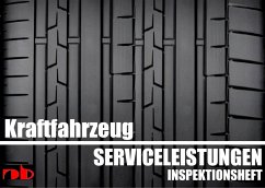 KFZ Serviceheft Scheckheft Inspektionsheft Wartungsheft - Car inspection booklet - Sültz, Uwe H.