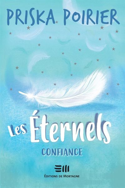 Les Eternels - Confiance (eBook, ePUB) Les Eternels - Confiance (eBook, ePUB)