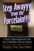 Step Awayyy from the Porcelain!!!! (eBook, ePUB)