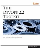 DevOps 2.2 Toolkit (eBook, ePUB) DevOps 2.2 Toolkit (eBook, ePUB)