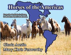 Horses of the Americas (eBook, ePUB) - Austin, Gloria; Foxworthy, Mary Chris