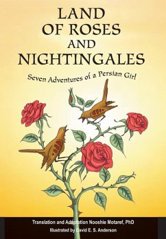 Land of Roses and Nightingales (eBook, ePUB) - Motaref, Nooshie