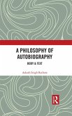 A Philosophy of Autobiography (eBook, ePUB)