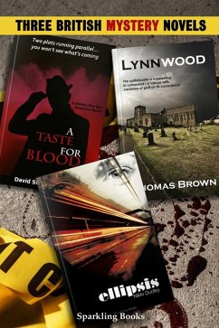 Three British Mystery Novels (eBook, ePUB) - Davies, David Stuart; Dudley, Nikki; Brown, Thomas