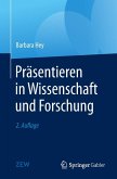 Präsentieren in Wissenschaft und Forschung (eBook, PDF)