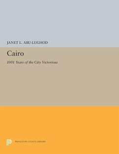 Cairo - Abu-Lughod, Janet L.