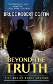 Beyond the Truth: A Detective Byron Mystery