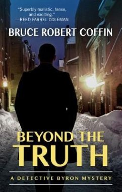 Beyond the Truth: A Detective Byron Mystery - Coffin, Bruce Robert
