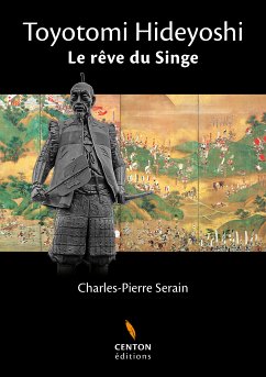 Toyotomi Hideyoshi (eBook, ePUB) - Serain, Charles-Pierre