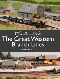 Modelling the Great Western Branch Lines - Ford, Chris