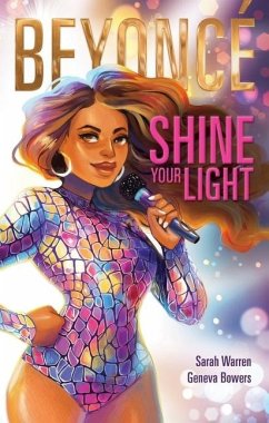 Beyoncé Shine Your Light - Warren, Sarah