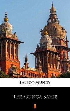 The Gunga Sahib (eBook, ePUB) - Mundy, Talbot