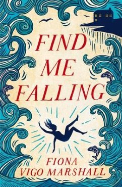 Find Me Falling - Marshall, Fiona Vigo