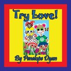 Try Love!