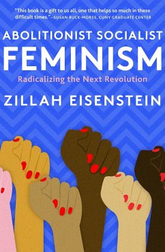 Abolitionist Socialist Feminism - Eisenstein, Zillah