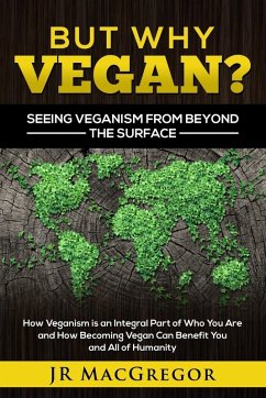 Cover But Why Vegan? Seeing Veganism from Beyond the Surface