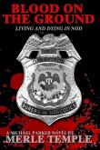 Blood On The Ground: Living And Dying In Nod