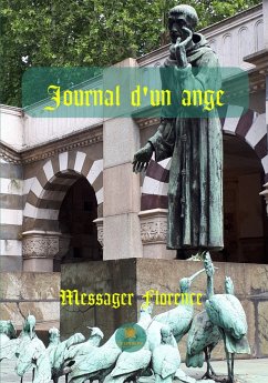 Journal d'un ange (eBook, ePUB) - Florence, Messager