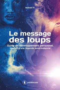 Le message des loups (eBook, ePUB) - D., Nathalie