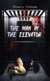 The Man in the Elevator (eBook, ePUB)