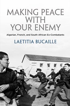 Making Peace with Your Enemy - Bucaille, LÃ titia
