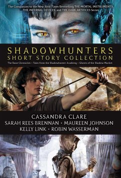Shadowhunters Short Story Collection (Boxed Set) - Simon and Schuster; Rees Brennan, Sarah; Johnson, Maureen; Link, Kelly; Wasserman, Robin