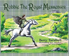 Robbie the Royal Messenger - Turnbull, Betty