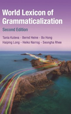 World Lexicon of Grammaticalization - Kuteva, Tania; Heine, Bernd; Hong, Bo