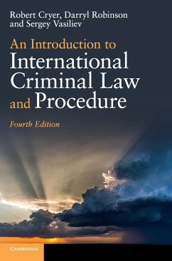 An Introduction to International Criminal Law and Procedure - Cryer, Robert; Robinson, Darryl; Vasiliev, Sergey