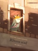 Rävens stad: Swedish Edition of &quote;The Fox's City&quote;