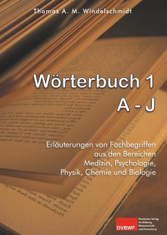 Wörterbuch 1: A - J - Windelschmidt, Thomas A. M.